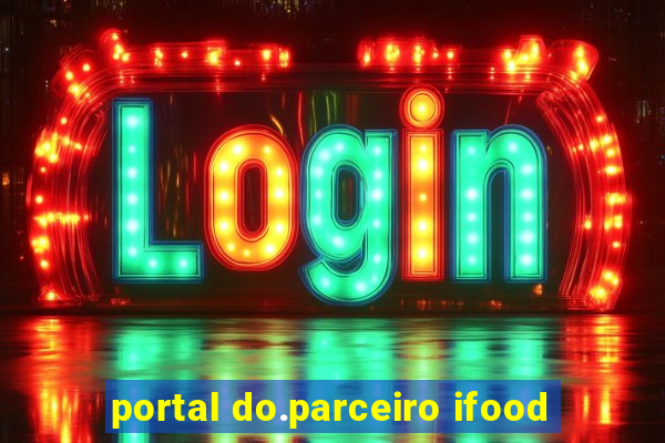 portal do.parceiro ifood